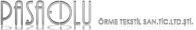 Paşaoğlu Örme Tekstil San.Tic.Ltd.Şti.